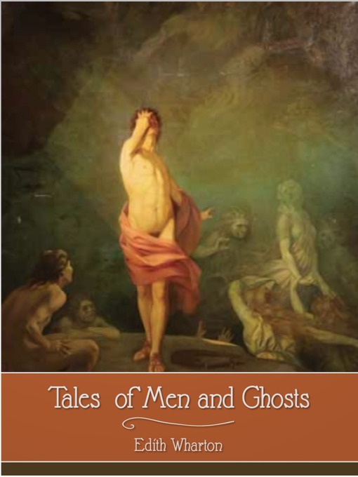 Title details for Tales of Men and Ghosts by Edith Wharton - Available